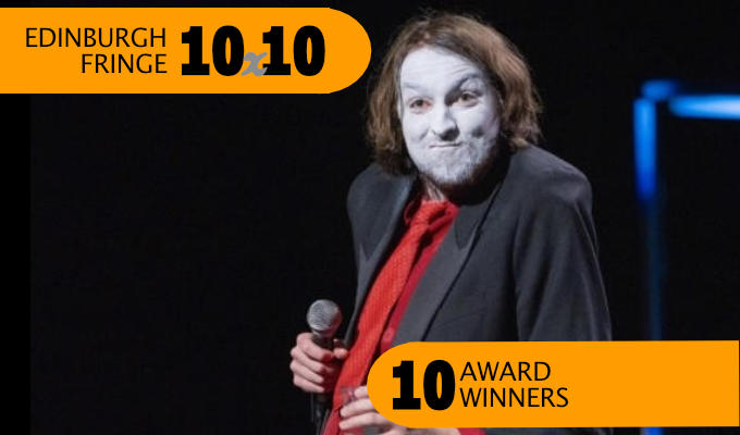 Edinburgh Fringe: 10 award-winners | Continuing our themed previews