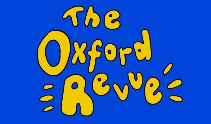  Oxford Revue: Vive La Revuelution