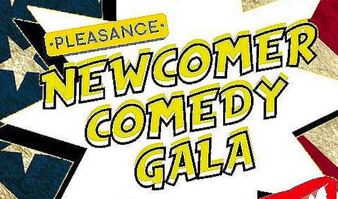  Pleasance All-American Newcomer Comedy Gala