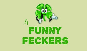 4 Funny Feckers