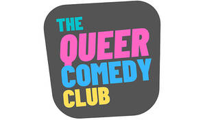 Queer Comedy Club: Best of the Queer Fringe