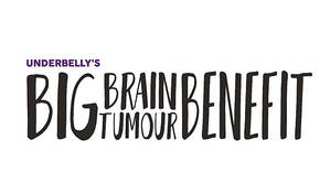 Underbelly's Big Brain Tumour Benefit